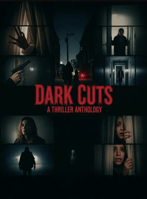 Dark Cuts: A Thriller Anthology (2025)