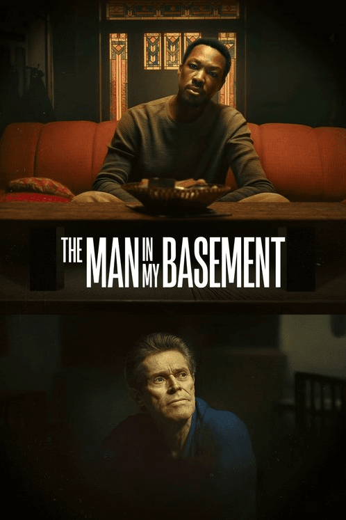 The Man in My Basement (2025)