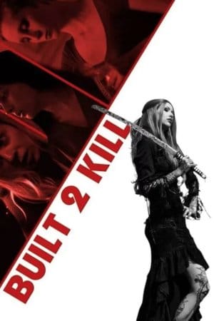 Built 2 Kill (2023)