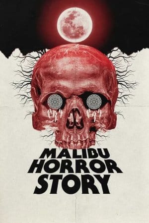 Malibu Horror Story (2023)