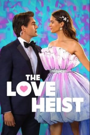 The Love Heist (2026)