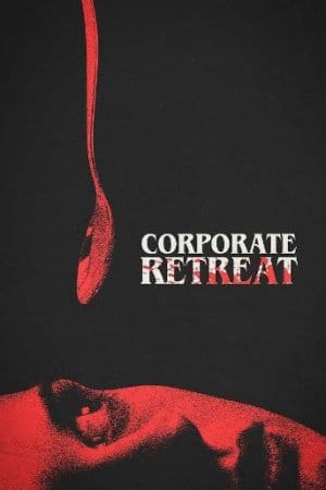 Corporate Retreat (2026)