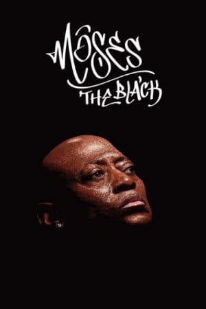 Moses the Black (2026)