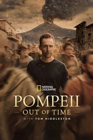 Pompeii: Out of Time with Tom Hiddleston S1 E1