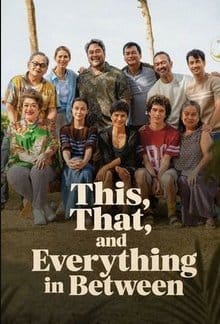 This, That and Everything in Between (2026)