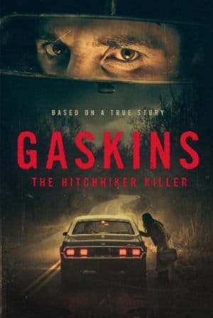 Gaskins: The Hitchhiker Killer (2026)