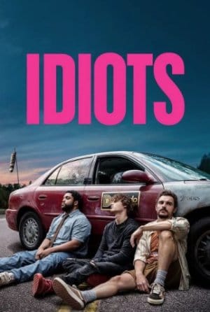 Idiots (2026)