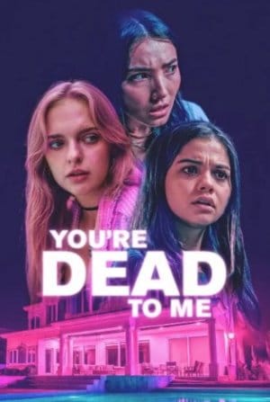 You’re Dead to Me